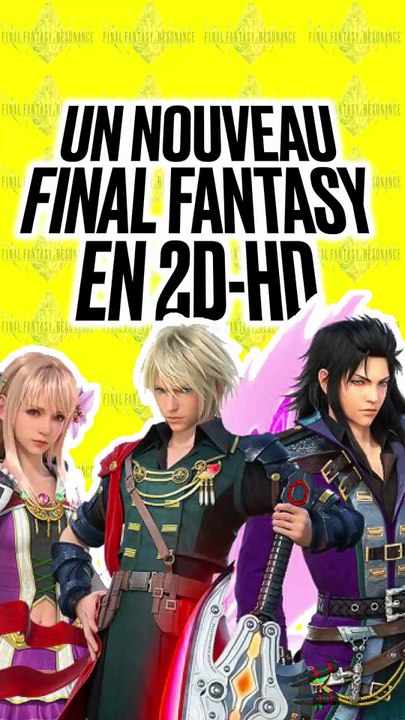 « Final Fantasy Resonance »: Le retour aux sources que les fans attendaient en HD2D !