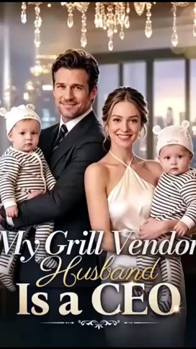 MY GRILL VENDOR HUSBAND IS A CEO [Full Movie]