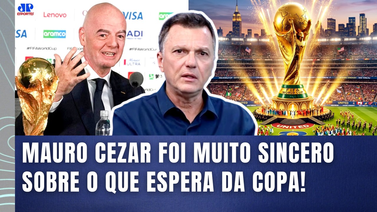 MAURO CEZAR ABRE O CORAÇÃO sobre a COPA DO MUNDO! "SINCERAMENTE, A MINHA EXPECTATIVA é de que..."