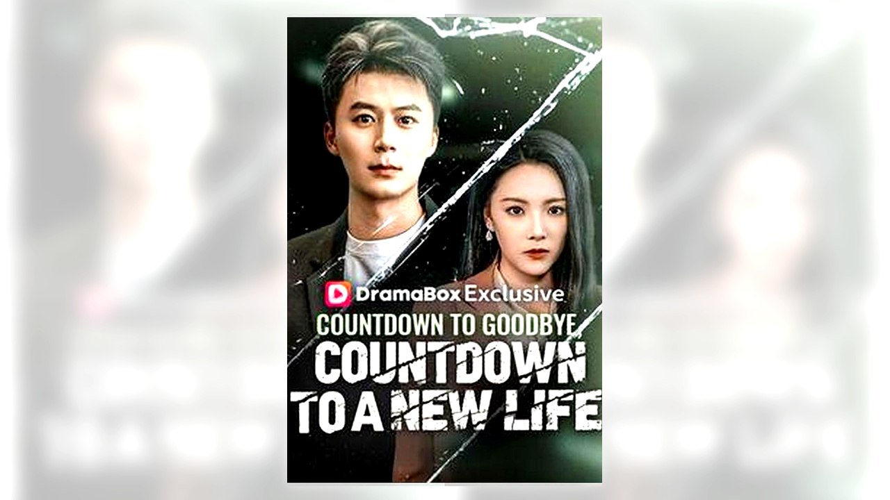 Countdown to Goodbye Countdown to a New Life full movie