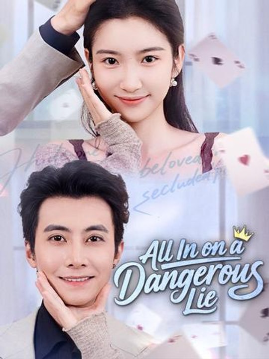 All In on a Dangerous Lie #englishsub #fullmovie
