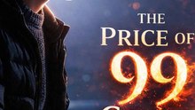 The Price of 99 Cents | One Small Choice, Life-Changing Consequences 💔 Full Drama