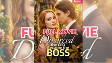 Divorced the CEO, Became the Boss - Full