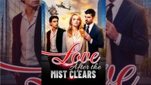 Love After The Mist Clears FULLMOVIE 2026 #englishsub