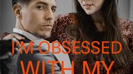 I'm Obsessed With My Boss Part I Full Movie