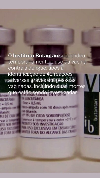 Vídeo - Suspensão da vacina da dengue do Butantan: saiba qual a orientação para quem foi imunizado
