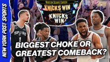 Knicks' 'never say die' attitude has New York just one win away from becoming NBA champions