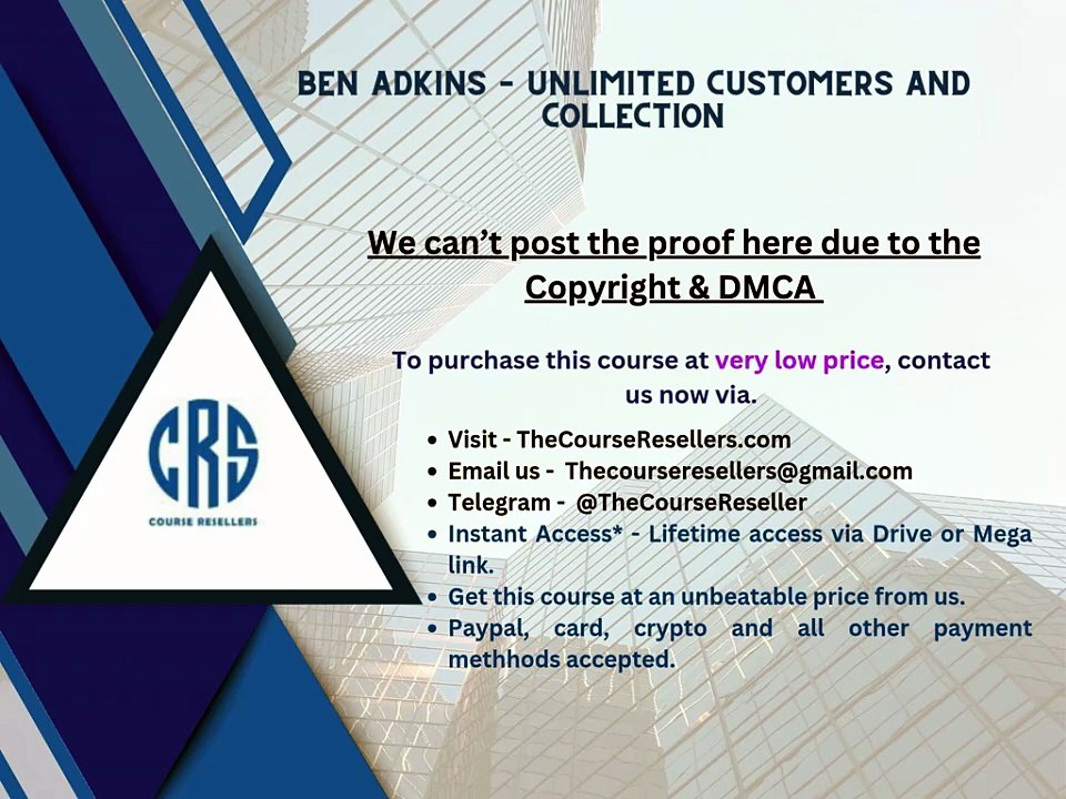 Thecourseresellers.com - Ben Adkins – Unlimited Customers and Collection