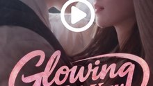 Glowing With You Lit by Your Love Drama Movies English Sub