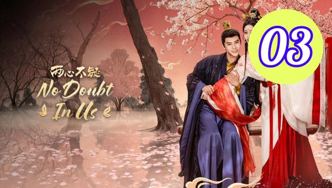 No Doubt in Us 2026 Episode 3 Engsub