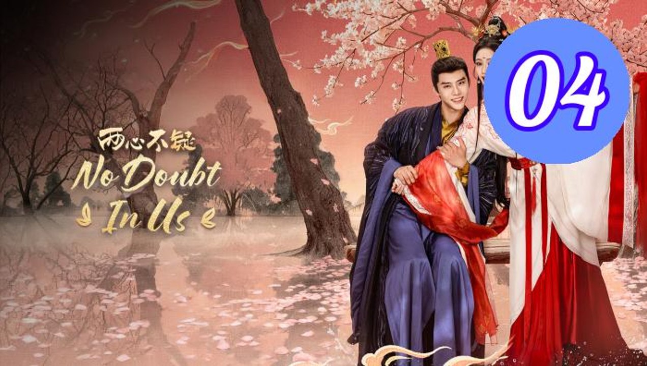 No Doubt in Us 2026 Episode 4 Engsub