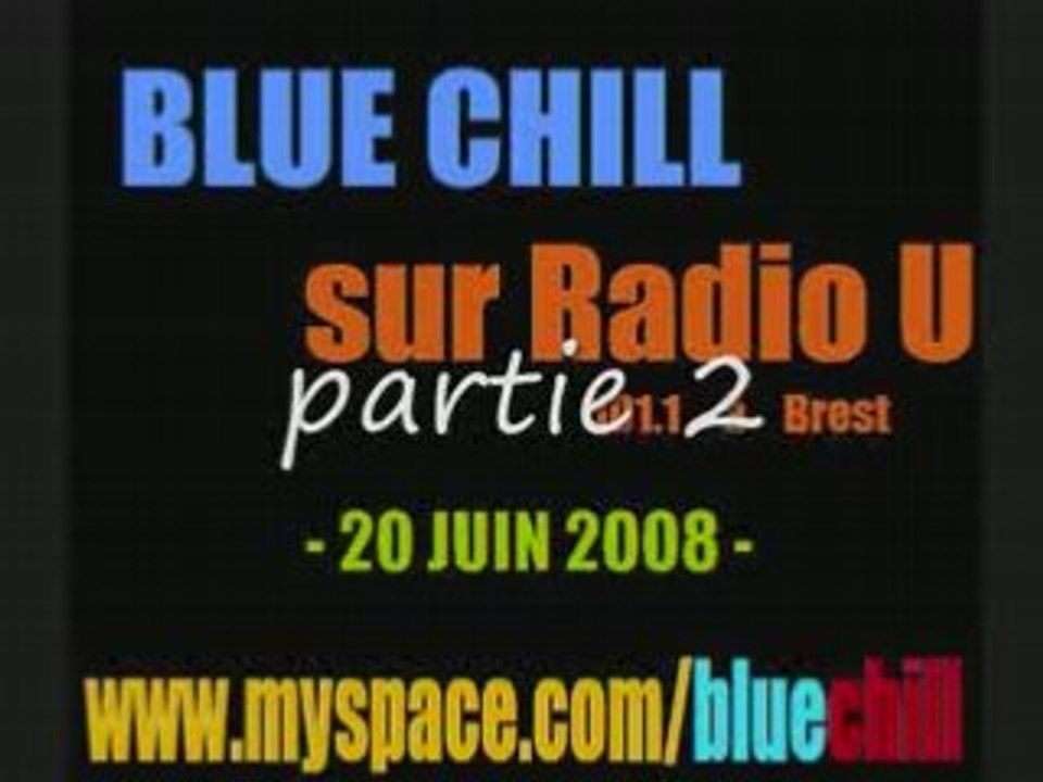 Blue Chill sur Radio U - partie 2/2