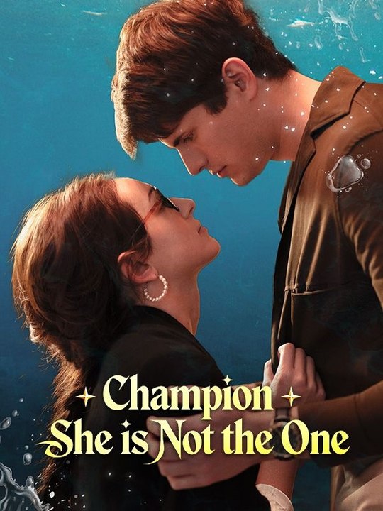 Champion, She is Not the One - Full - New