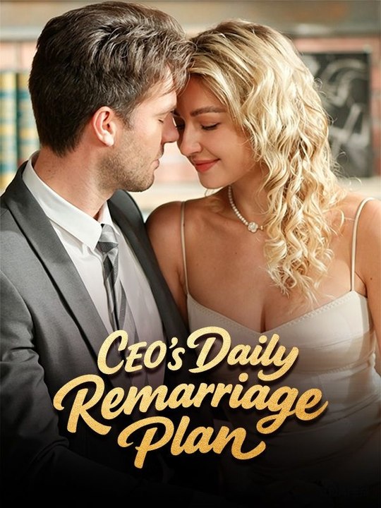 CEO’s Daily Remarriage Plan - Full - New