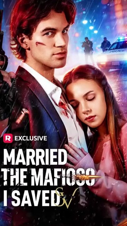 Married The Mafioso I Saved - FULL [Full Movie]