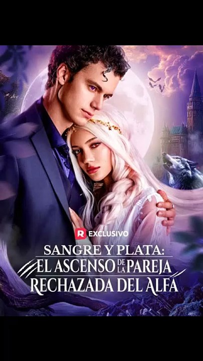 🔥❤️Sangre y plata el ascenso de la pareja rechazada del Alfa completa🐺🔥
