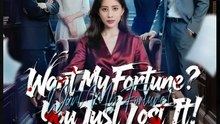 Want My Fortune You Just Lost it Drama Movies English Sub