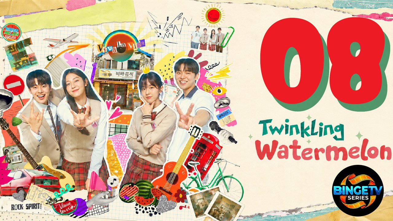 🍉 Twinkling W@termel0n | EP 8 FULL HD | ENG SUB | BINGE TV SERIES