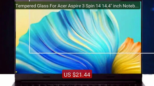 Tempered Glass For Acer Aspire 3 Spin 14 14.4 inch Noteboo... Top Pick 2026 | Unbeatable Price!