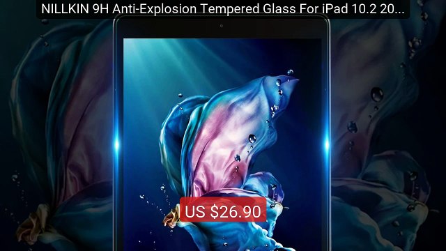 NILLKIN 9H Anti-Explosion Tempered Glass For iPad 10.2 2019... Top Pick 2026 | Unbeatable Price!