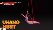 World-class circus acts, binida ngayong long weekend | Unang Hirit