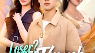 Loser I See Through Everything-Drama FULL MOVIES ENGLISH SUB