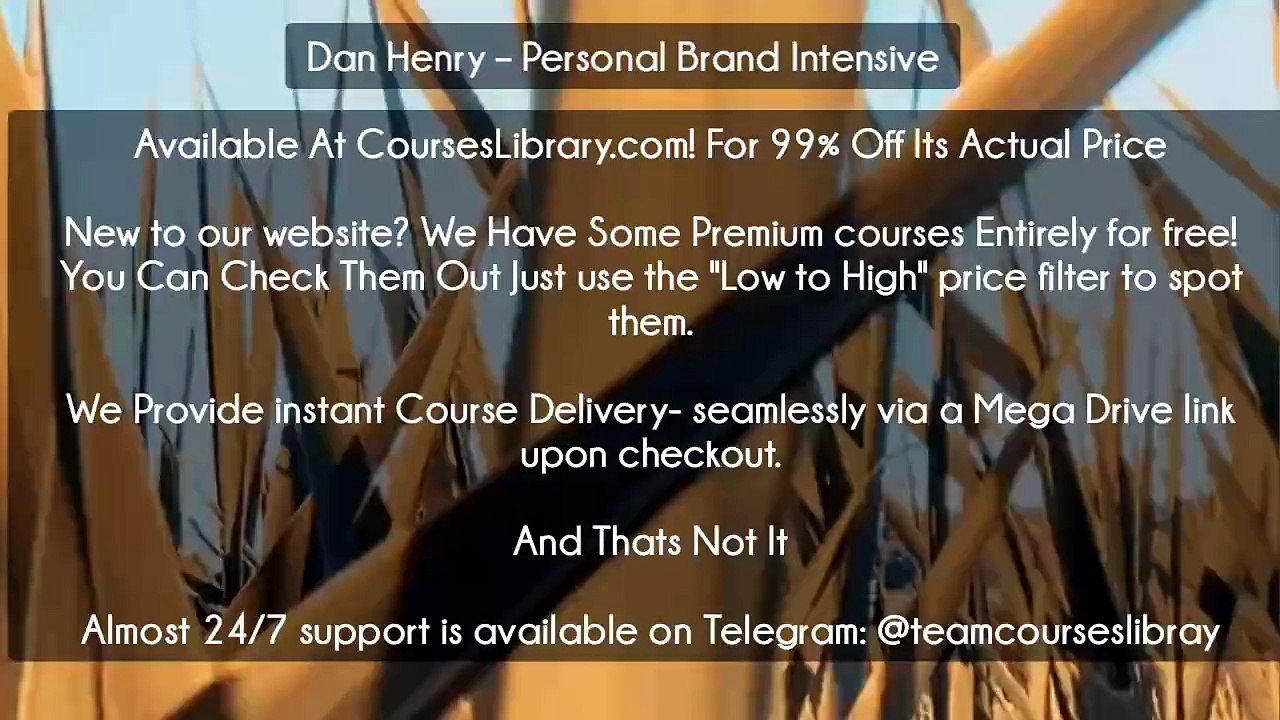 (Courseslibrary.com)Dan Henry – Personal Brand...