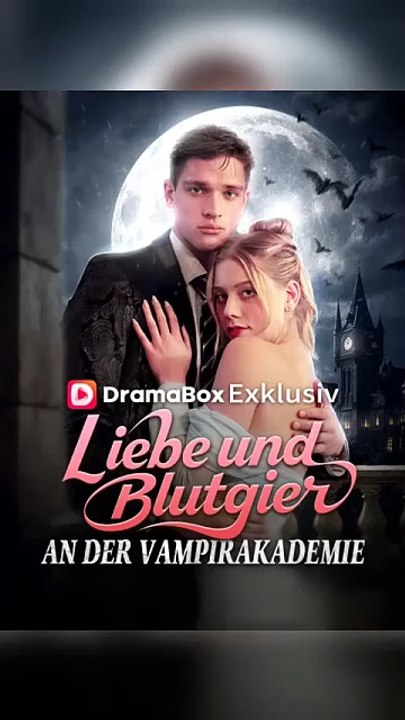 Liebe Und Blutgier An Der Vampirakademie - Ep - FULL ✅ [Eng Sub] [Full Movie]