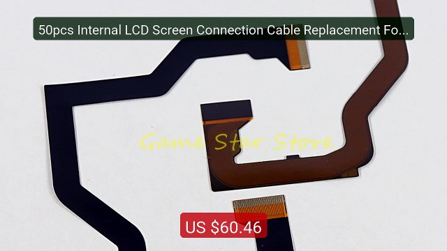 50pcs Internal LCD Screen Connection Cable Replacement For Nin... Hot Deal 2026 | Limited Offer!