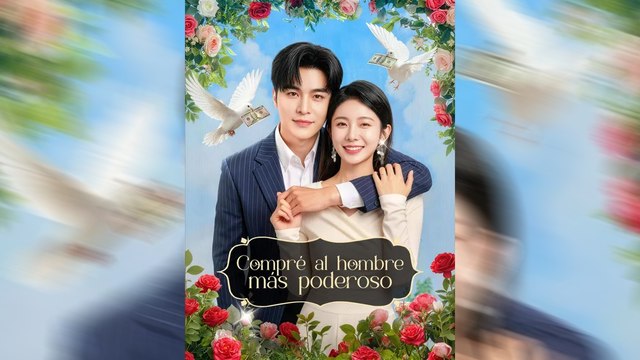 Compré al Hombre Más Poderoso | Serie Completa | Short Drama Español | NITRO REALMS