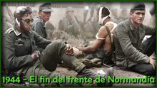 La invasión de Normandía de 1944: cómo cayó el frente alemán