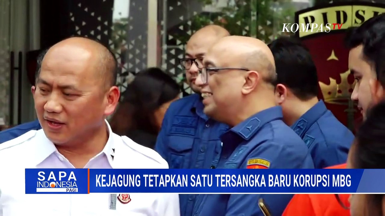 Kejagung Tetapkan Tersangka dari Pihak Swasta dalam Kasus Korupsi MBG | SAPA PAGI