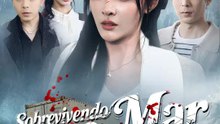 Sobrevivendo no Mar | Série Completa | Short Drama Português