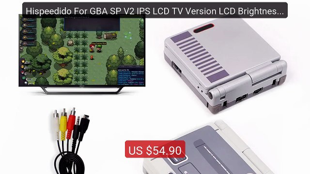 Hispeedido For GBA SP V2 IPS LCD TV Version LCD Brightness Ba... Amazing Value 2026 | Must Have!