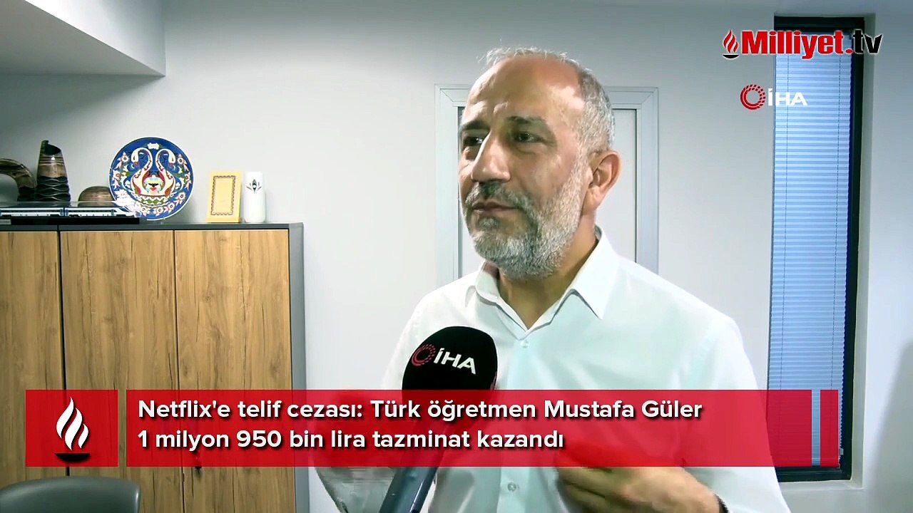 Netflix, Türk öğretmene milyonlar ödeyecek: Ben bir özür beklerdim