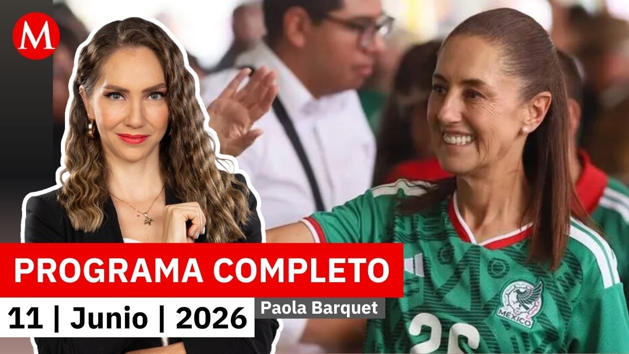 Sheinbaum ve inauguración del Mundial 2026 desde la GAM | Paola Barquet, 11 de junio de 2026