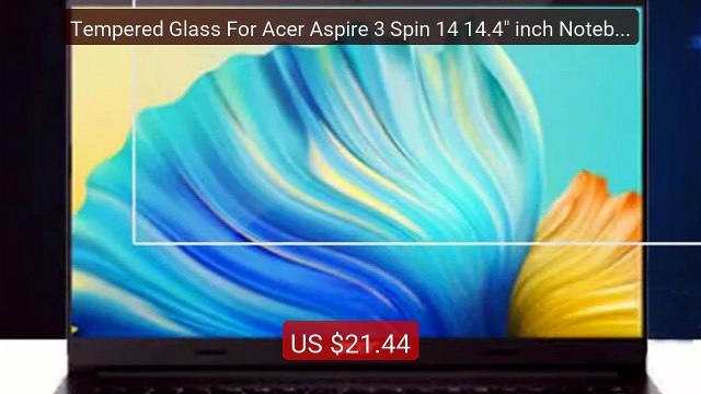 Tempered Glass For Acer Aspire 3 Spin 14 14.4 inch Noteboo... Top Pick 2026 | Unbeatable Price!