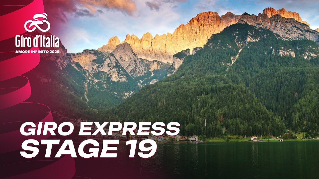 Giro Express - Stage 19: Feltre - Alleghe | Giro d'Italia 2026