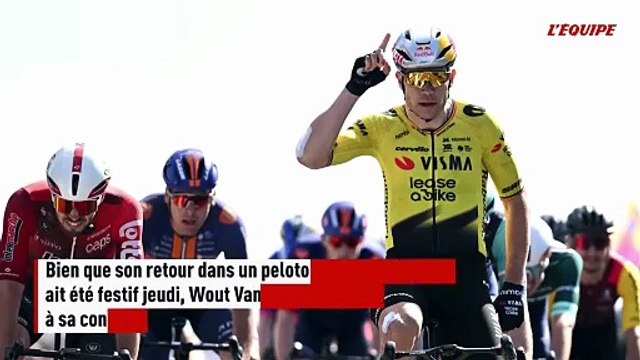 Blessé au coude, Wout Van Aert abandonne au lendemain de sa victoire sur la 5e étape du Tour Auvergne-Rhône-Alpes - Cyclisme - Tour Auvergne-Rhône-Alpes