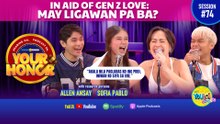 Your Honor: Sofia Pablo at Allen Ansay, going strong nga ba ang LIGAWAN? (Full Episode 74)