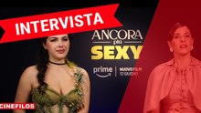 Ancora Più Sexy: intervista a Diana del Bufalo e Valentina Nappi