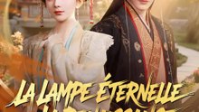 LA LAMPE ÉTERNELLE – LA RENAISSANCE | Série Complète | Short Drama Français