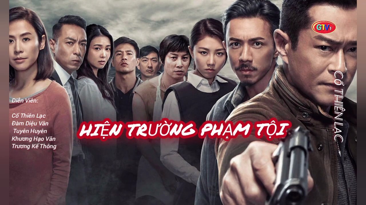 Phim Lẻ | Hiện Trường Phạm Tội (2019) Thuyết Minh