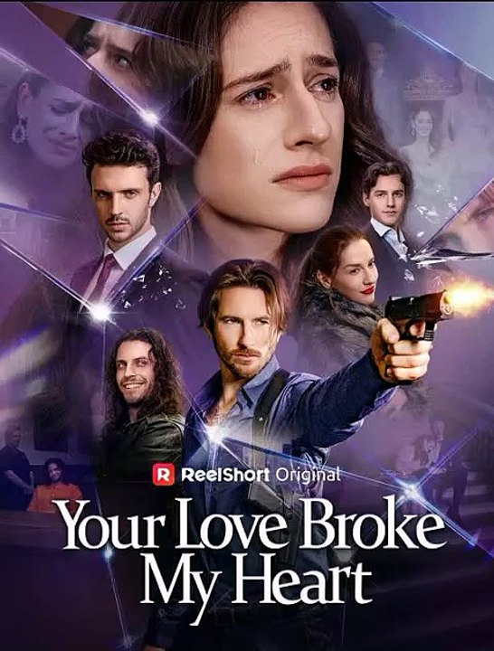 Your Love Broke My Heart 《 ReelShort 》 I Loved You Until I Couldn't. Your Love Broke Me. Now I'm Stronger. Full Episode English Sub
