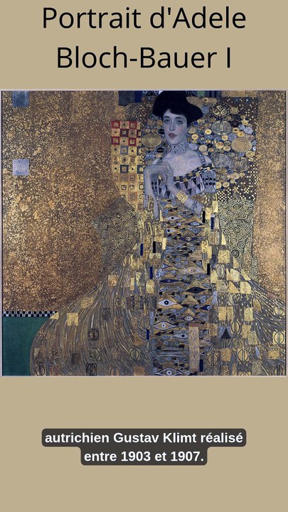 Portrait d'Adele Bloch-Bauer I