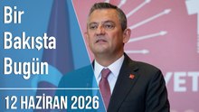 Türkiye ve dünya gündeminde neler oldu? İşte Bir Bakışta Bugün