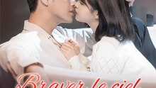 Braver le ciel pour l'amour