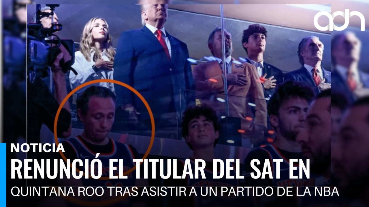 ¡Sin Chamba! Renunció el titular del SAT en Quintana Roo tras asistir a un partido de la NBA en NY