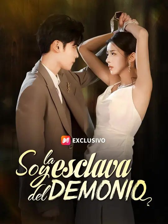 Soy la esclava del demonio | Serie Completa | Short Drama Español