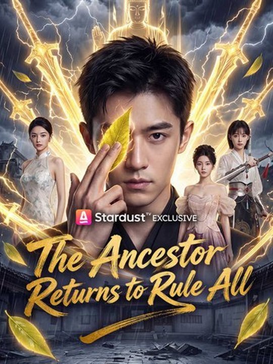 The Ancestor Returns To Rule All | Series | Short Drama English - FULL ✅ [Eng Sub]